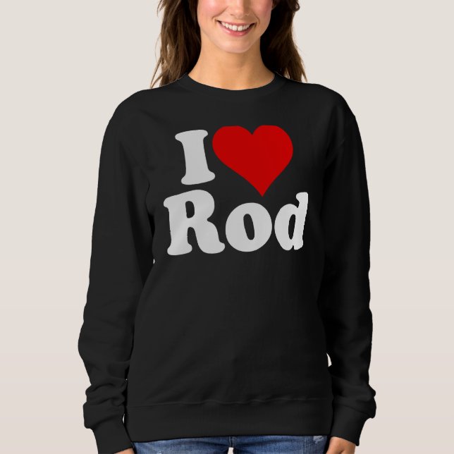 MOLETOM EU AMO ROD RODNEY RODERICK (Frente)