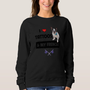 Moletom Eu Amo Tatuagens e Meu Cachorro Frenchie Bulldog F