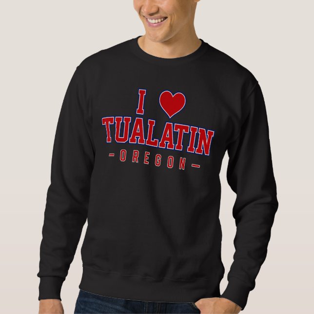 Moletom Eu Amo Tualatin Oregon (Frente)