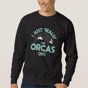 Moletom Eu Apenas Amo Muito Orcas OK Baleia Assassina Orca
