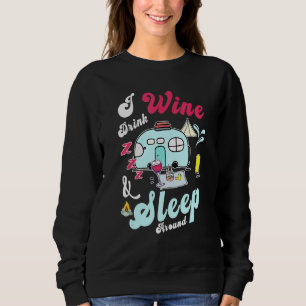 Moletom Eu Bebo Vinho E Dormo Ao Redor Do Vinho Bebendo Ca