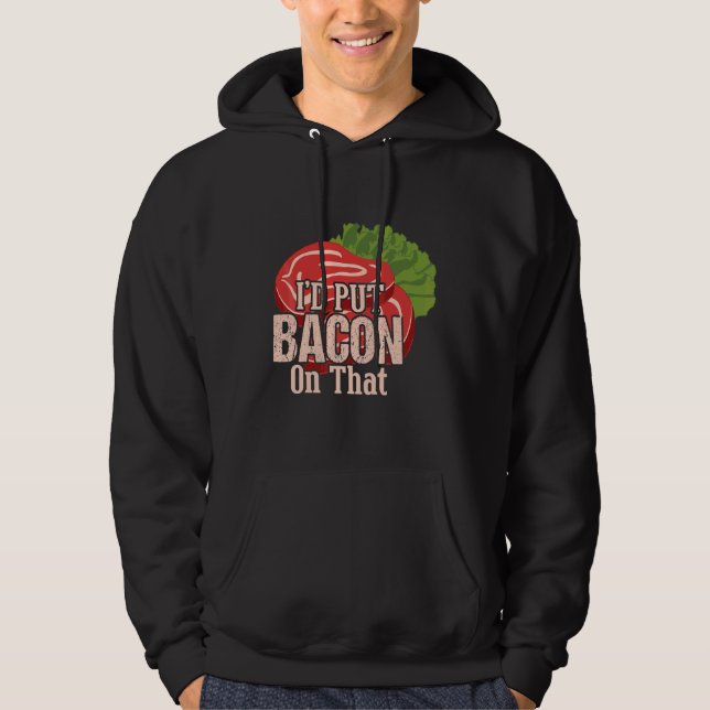 Moletom Eu Colocaria Bacon Nisso Eu Amo Bacon  Dia Do Baco (Frente)