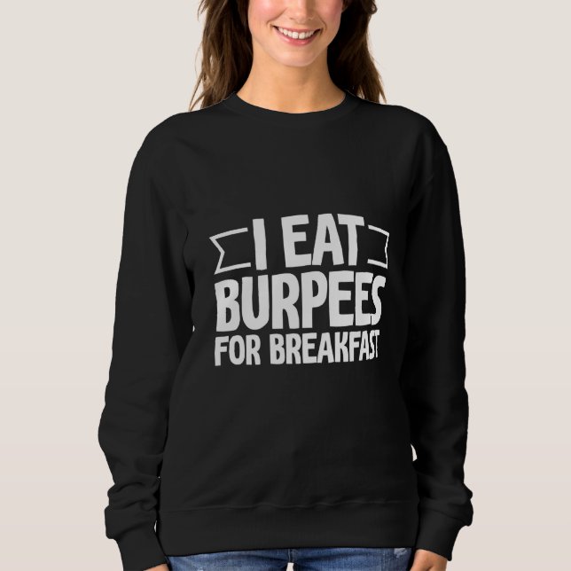 Moletom Eu Comi Burpees Para Café Da Manhã (Frente)