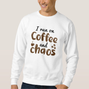 Moletom Eu Corro No Café E No Caos