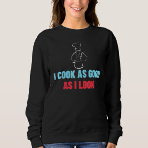 Moletom Eu Cozinho Tão Bem Quanto Pareço Chef Cook 3