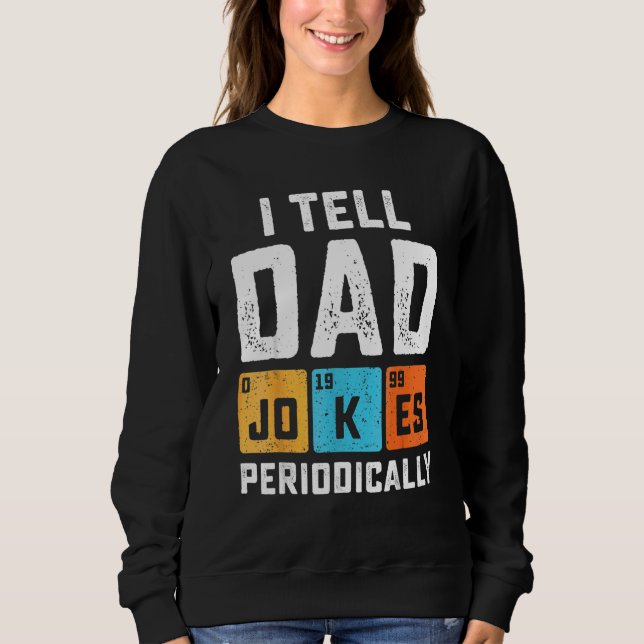 Moletom Eu Digo Às Piadas Pais Periodicamente Professor De (Frente)