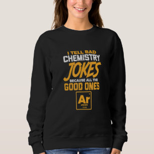 Moletom Eu Digo Piadas De Química Ruins Todos Os Bons Argo