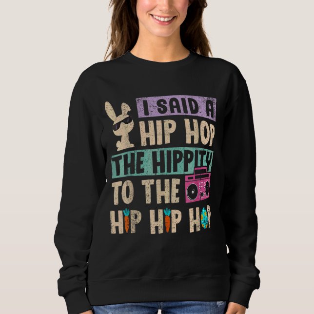 Moletom Eu Disse "Hip Hip Hop Bunny Easte" (Frente)