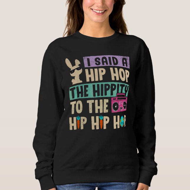 Moletom Eu Disse "Hip Hip Hop Bunny Easte" (Frente)
