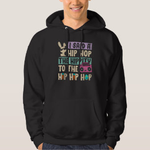 Moletom Eu Disse "Hip Hippity" Para Salto "Hip Hop Bunny E