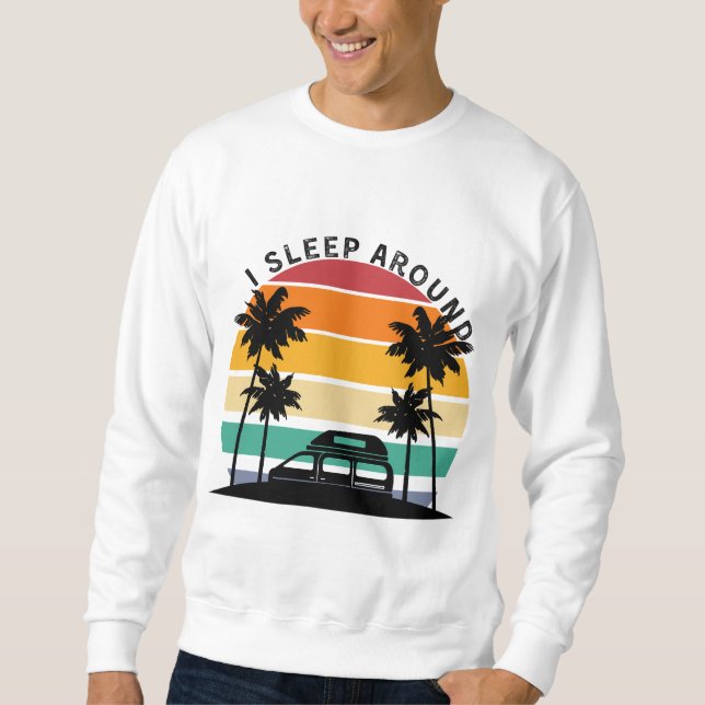 Moletom Eu Dormi Em Van Life Pun Vinatge Sunset viagem (Frente)