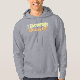 Moletom "Eu Encorajo a honestidade" Design. Comprar Agora