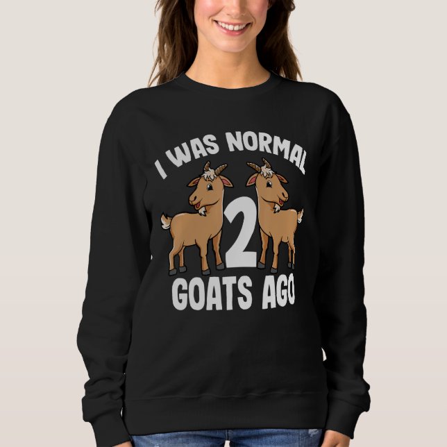 Moletom Eu Era Normal Há 2 Cabras Cabra Fofa   Mulheres Ho (Frente)