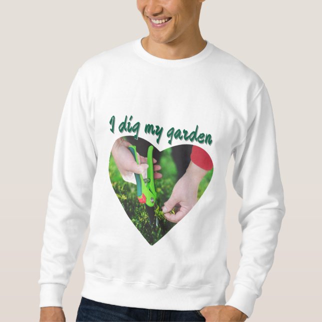 Moletom "Eu escavo meu jardim" (Frente)