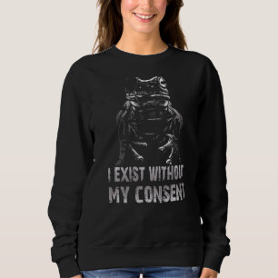 Moletom Eu Existe Sem Meu Consentimento, Sapo Surreal Surr