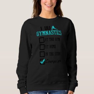 Moletom Eu Faço Em Todos Os Lugares Que Eu Amo A Ginástica