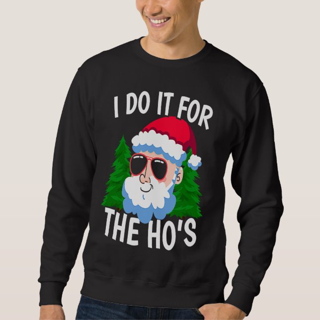 Moletom Eu faço isso para as Hos para um Papai Noel retrô  (Frente)