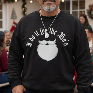 Moletom Eu faço isso para os Hos Natal engraçado