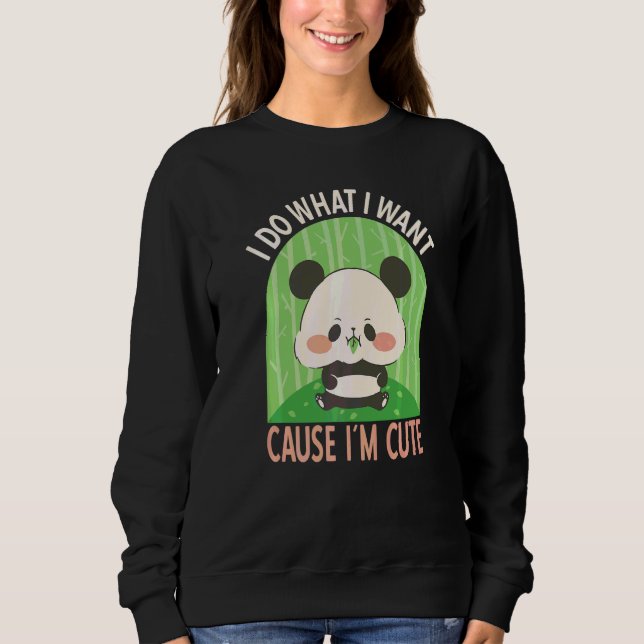 Moletom Eu Faço O Que Quero Panda Bebê Fofo   (Frente)