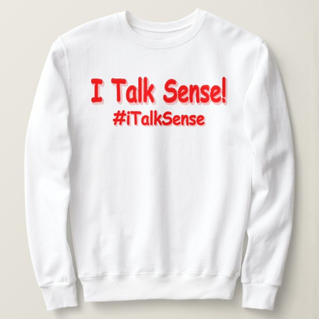 Moletom "Eu Falo Sentido" Design. Comprar Agora (Frente do Design)