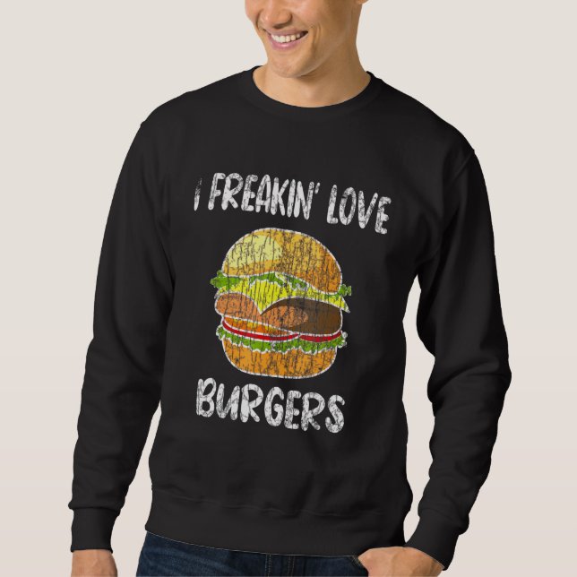 Moletom Eu Freakin Love Burgers Hamburger Cheeseburger Gra (Frente)
