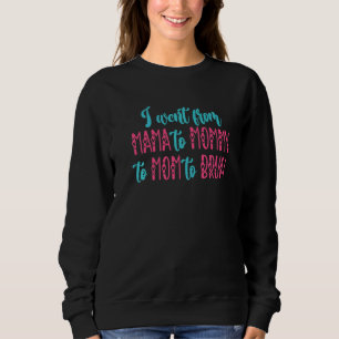 Moletom Eu Fui Da Mãe À Mamãe Para A Mãe Para O Bruh Dizer