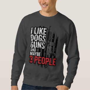 Moletom Eu Gosto de Cachorros Armas E Talvez 3 Pessoas Ama