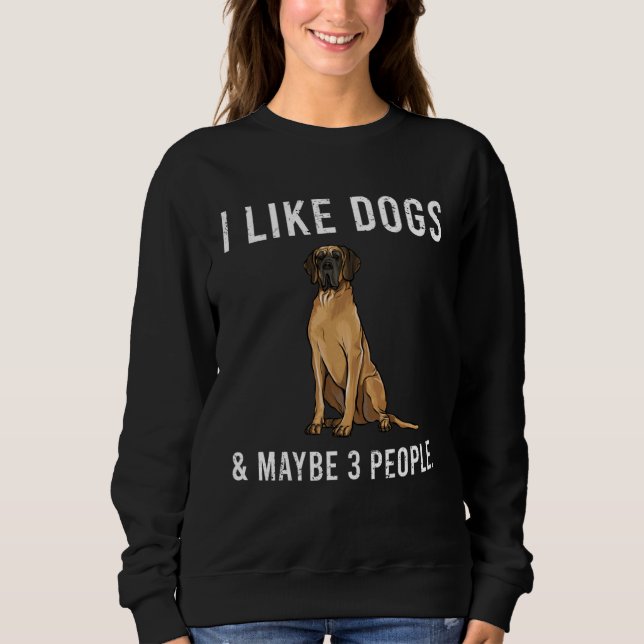 Moletom Eu Gosto de Cachorros Great Dane Marrons e Talvez  (Frente)