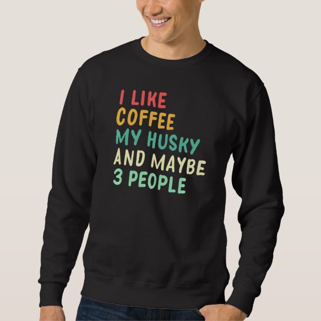 Moletom Eu Gosto De Café Meu Rouco E Talvez 3 Pessoas (Frente)