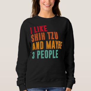 Moletom Eu Gosto De Shih Tzu E Talvez 3 Pessoas Shih Tzu P