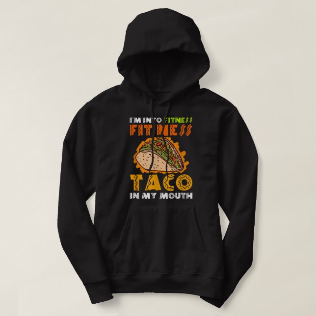 Moletom Eu gosto de Taco de Ajustado na minha boca (Frente do Design)