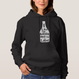 Moletom Eu Gosto Do Vinho, Não Da Bebida Da Etiqueta