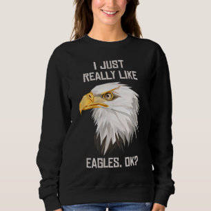 Moletom Eu Gosto Muito Da Águia, Ok, Engraçada, Eagle Love