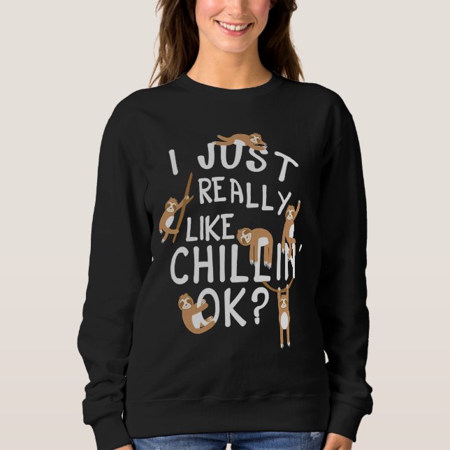 Moletom Eu Gosto Muito De Chillin Ok Sloth 61 (Frente)