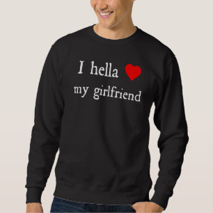 Moletom Eu Hella Amo Minha Namorada