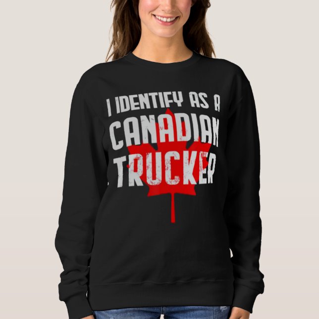 Moletom Eu Identifico Como Um Caminhoneiro Canadense Suppo (Frente)