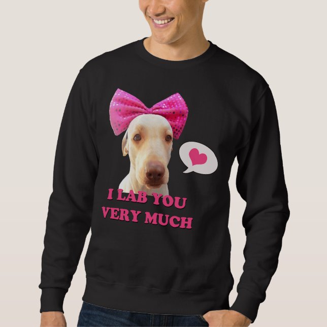 Moletom Eu Lab-Te Muito (Frente)