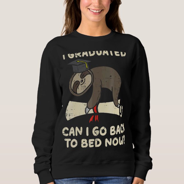 Moletom Eu Me Formei, Posso Voltar Para O Formando Da Cama (Frente)