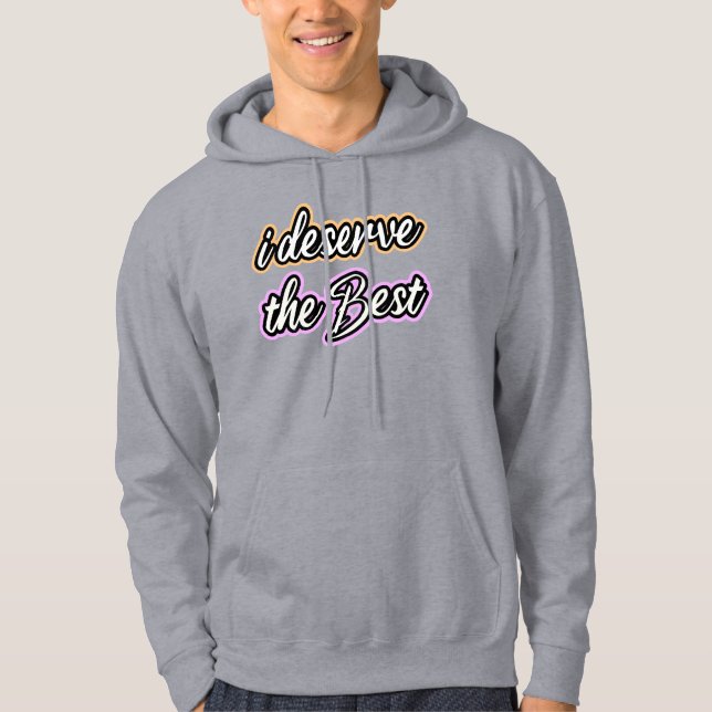 Moletom Eu Mereço o Melhor (Frente)