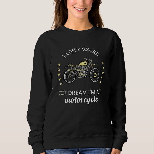 Moletom Eu Não Assusto Eu Sonho Uma Citação De Biker De Mo (Frente)