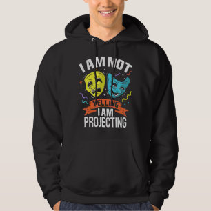 Moletom Eu Não Estou Gritando Estou Projetando Figurino De