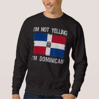 Moletom Eu não estou gritando que sou a República Dominica