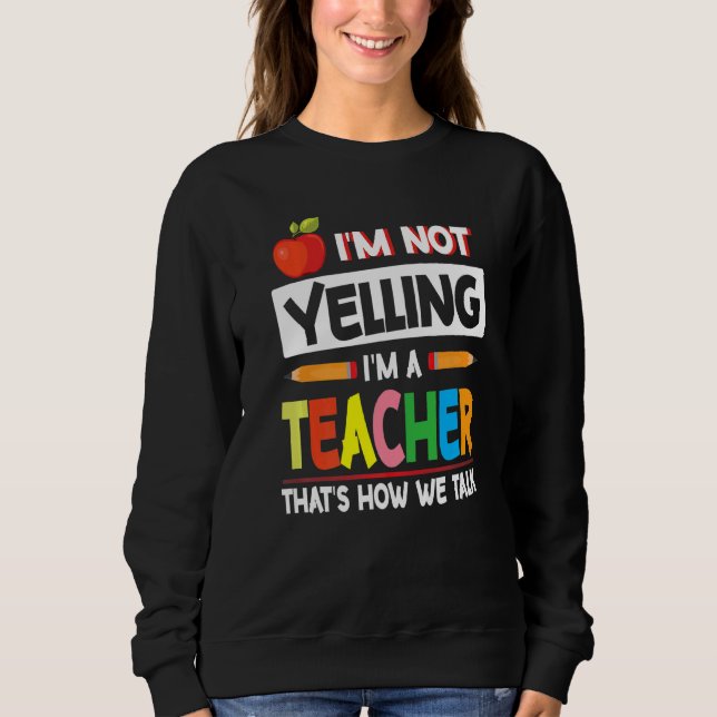 Moletom Eu não estou gritando que sou professor É assim qu (Frente)
