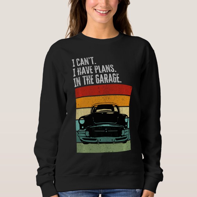 Moletom Eu Não Posso Ter Planos No Garage Car Lover Mecha (Frente)