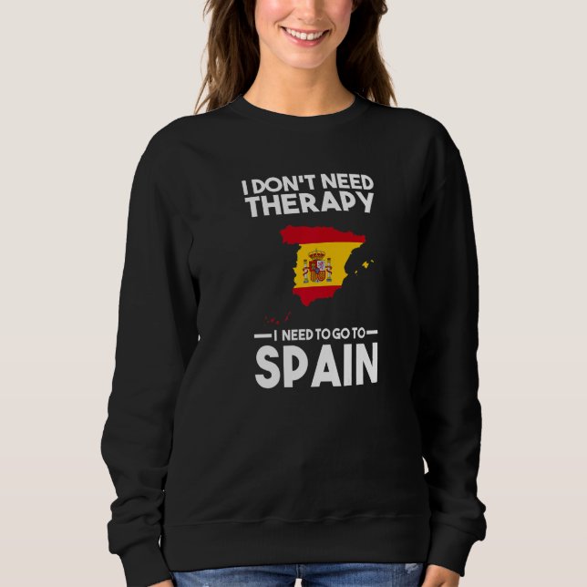 Moletom Eu não preciso de terapia Eu preciso ir para a Esp (Frente)