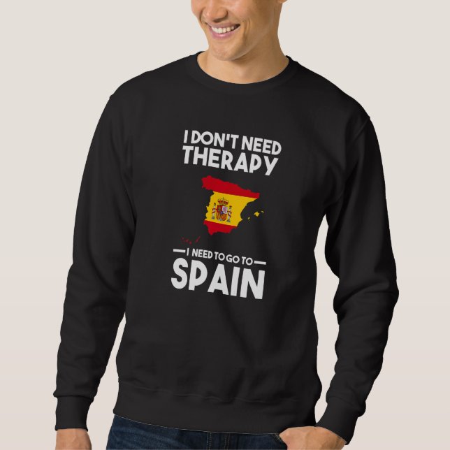 Moletom Eu não preciso de terapia Eu preciso ir para a Esp (Frente)