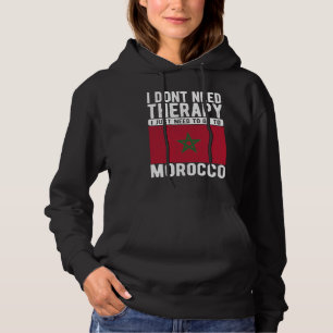 Moletom Eu não preciso de terapia, eu só preciso ir para o