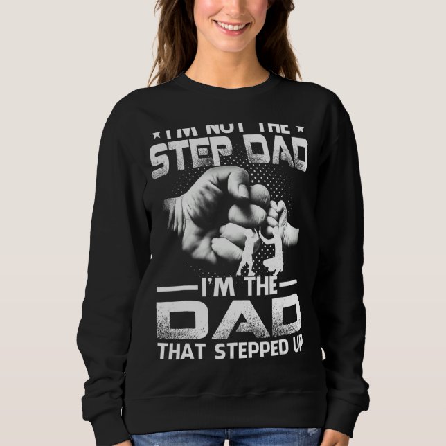 Moletom Eu não sou o Stepdad Eu sou o Pai que pisou (Frente)