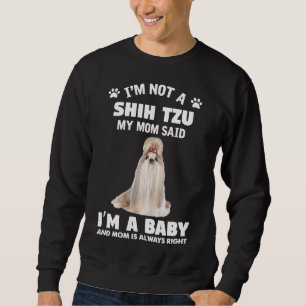 Moletom Eu Não Sou Shih Tzu Minha Mãe Disse Que Eu Sou Um