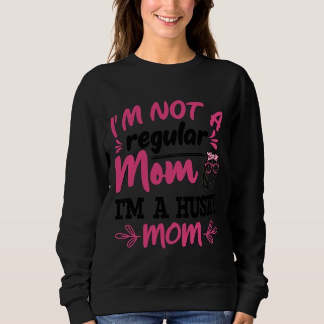 Moletom Eu Não Sou Uma Mãe Normal Eu Sou Um Rouco Mãe Rouc (Frente)